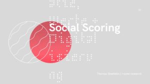 Social Scoring - Welche Werte zählen?